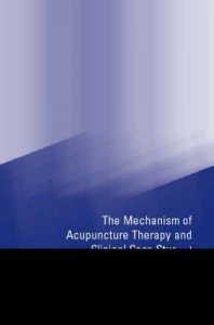 The Mechanism of Acupuncture Therapy and Clinical Case Studies