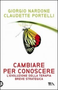 Cambiare per conoscere. Lo sviluppo della terapia strategica breve