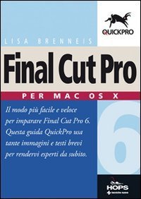 Final Cut Pro 6. Per Mac OS X