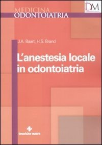 L'anestesia locale in odontoiatria