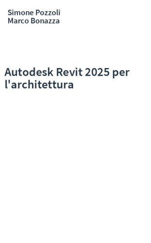 Autodesk Revit 2025 per l'architettura