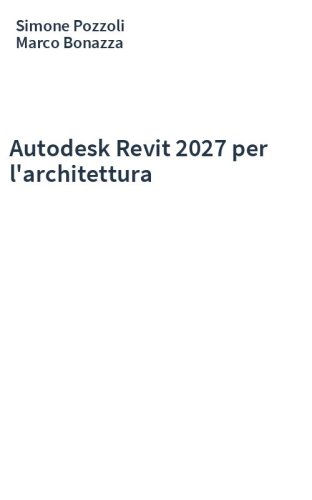 Autodesk Revit 2027 per l'architettura