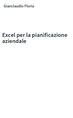 Excel per la pianificazione aziendale