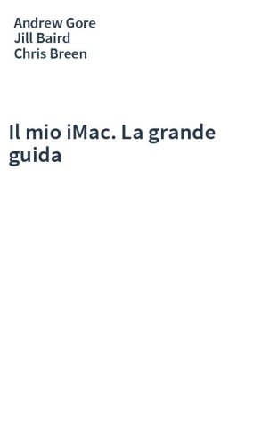 Il mio iMac. La grande guida