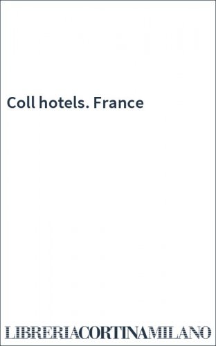 Coll hotels. France
