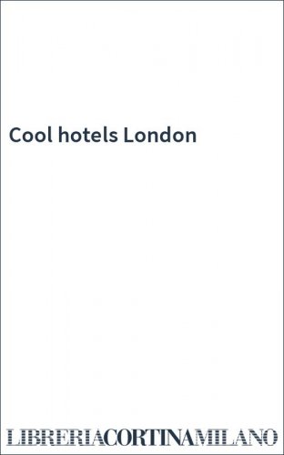 Cool hotels London