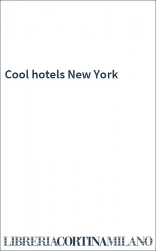 Cool hotels New York