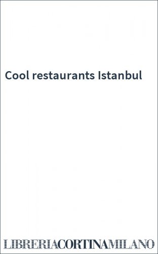 Cool restaurants Istanbul