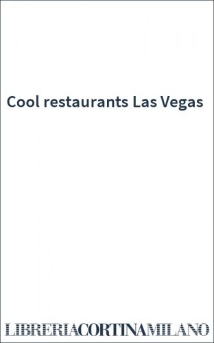 Cool restaurants Las Vegas