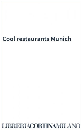 Cool restaurants Munich