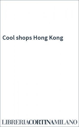 Cool shops Hong Kong