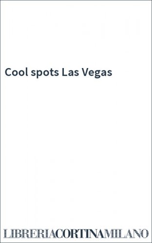 Cool spots Las Vegas
