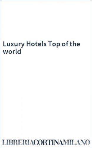 Luxury Hotels Top of the world