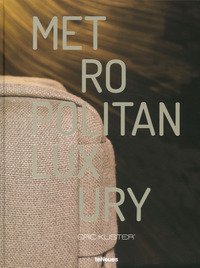 Metropolitan luxury