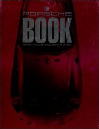 The Porsche book. Ediz. multilingue