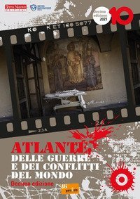 Atlante delle guerre e dei conflitti del mondo