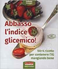 Abbasso l'indice glicemico