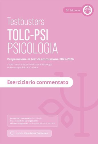 Testbusters TOLC-PSI 2025 - Eserciziario commentato
