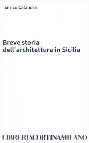 Breve storia dell'architettura in Sicilia