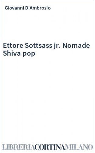 Ettore Sottsass jr. Nomade Shiva pop
