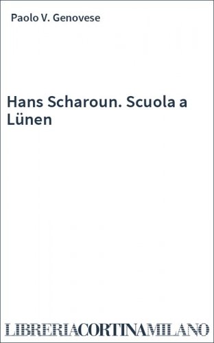 Hans Scharoun. Scuola a Lünen