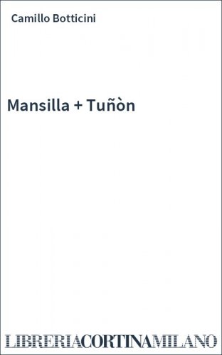 Mansilla + Tuñòn