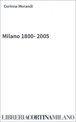Milano 1800-2005
