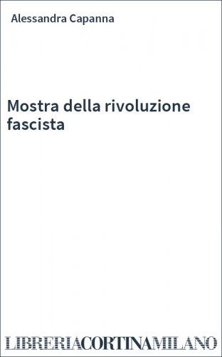 Mostra della rivoluzione fascista