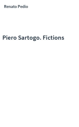 Piero Sartogo. Fictions