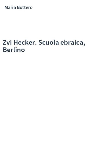 Zvi Hecker. Scuola ebraica, Berlino