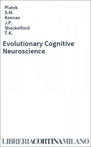 Evolutionary Cognitive Neuroscience