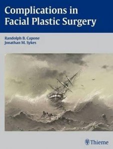 Complications in Facial Plastic Surgery: Prevention and Management