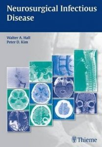 Neurosurgical Infectious Disease: Surgical & Nonsurgical Management