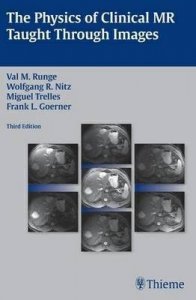 Physics of Clinical MR Taught Through Images