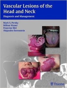 Vascular Lesions of the Head and Neck