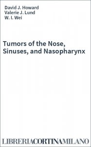 Tumors of the Nose, Sinuses, and Nasopharynx