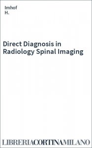 Direct Diagnosis in Radiology Spinal Imaging