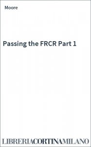 Passing the FRCR Part 1
