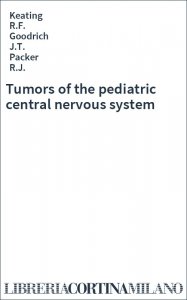 Tumors of the pediatric central nervous system