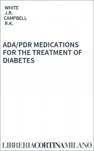 ADA/PDR MEDICATIONS FOR THE TREATMENT OF DIABETES