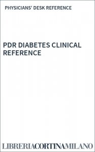 PDR DIABETES CLINICAL REFERENCE
