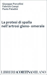 La protesi di spalla nell'artrosi gleno-omerale