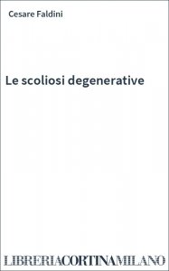 Le scoliosi degenerative