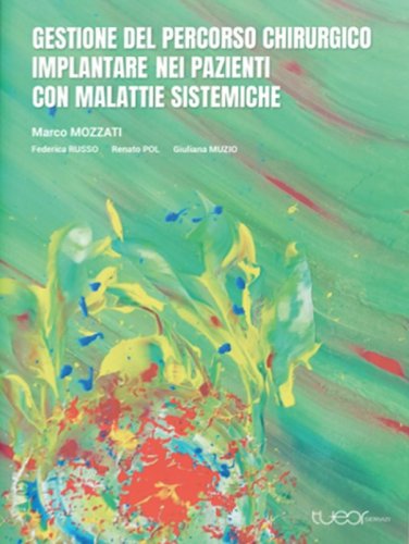 Gestione del percorso chirurgico implantare nei pazienti con malattie sistemiche