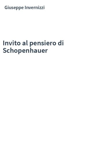 Invito al pensiero di Schopenhauer