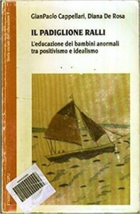 Il padiglione Ralli. L'educazione dei bambini anormali tra positivismo e idealismo