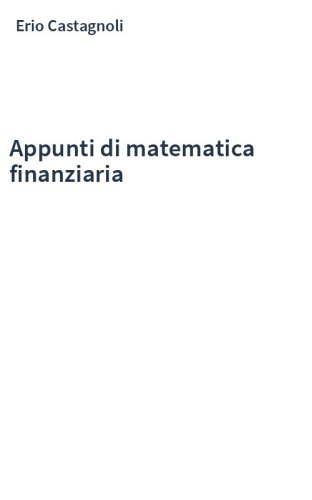 Appunti di matematica finanziaria