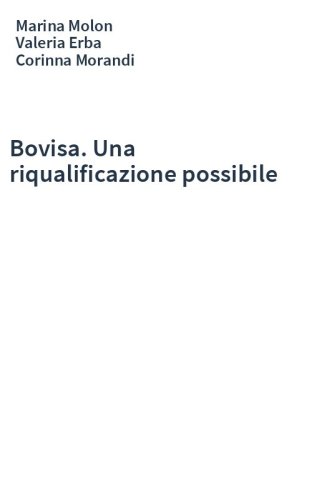 Bovisa. Una riqualificazione possibile