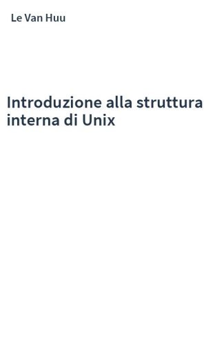 Introduzione alla struttura interna di Unix