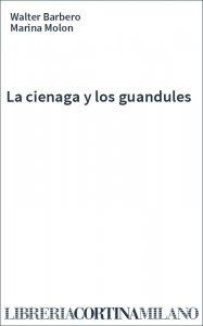 La cienaga y los guandules